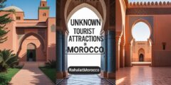 كنوز المغرب الخفية: اكتشف مناطق سياحية في المغرب غير معروفة لعام 2025